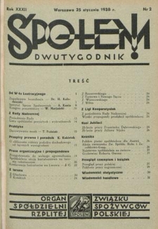 Społem! : dwutygodnik poświęcony praktyce spółdzielni spożywców : organ "Społem" Związku Spółdzielni Spożywców R. P. R. 32, nr 2 (25 stycznia 1938)