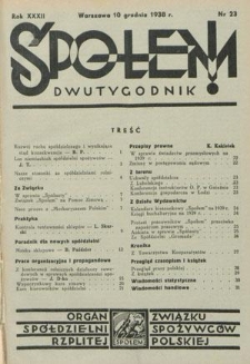 Społem! : dwutygodnik poświęcony praktyce spółdzielni spożywców : organ "Społem" Związku Spółdzielni Spożywców R. P. R. 32, nr 23 (10 grudnia 1938)