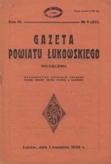 Gazeta Powiatu Łukowskiego / [redaktor odpowiedzialny J&oacute;zef Pypeć]. R. 3, No 4=22 (kwiecień 1930)