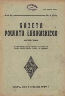 Gazeta Powiatu Łukowskiego / [redaktor odpowiedzialny J&oacute;zef Pypeć]. R. 3, No 8=26 (wrzesień 1930)
