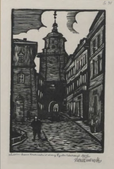 "Lublin. Brama Krakowska od strony Rynku"