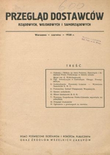 Przegląd Dostawców Rządowych, Wojskowych i Samorządowych : pismo poświęcone dostawom i robotom publicznym oraz źródłom wszelkich zakupów. 1938, półrocze 1