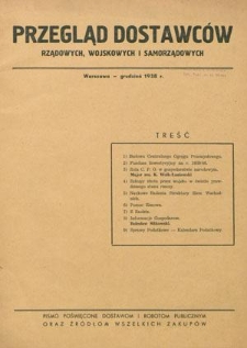 Przegląd Dostawców Rządowych, Wojskowych i Samorządowych : pismo poświęcone dostawom i robotom publicznym oraz źródłom wszelkich zakupów. 1938, półrocze 2