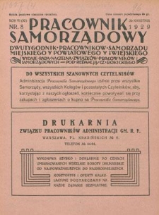 Pracownik Samorządowy : dwutygodnik pracownik&oacute;w samorządu miejskiego, powiatowego i wiejskiego. R. 6=11, nr 8 (30 kwietnia 1929)