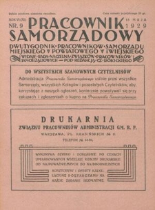 Pracownik Samorządowy : dwutygodnik pracownik&oacute;w samorządu miejskiego, powiatowego i wiejskiego. R. 6=11, nr 9 (15 maja 1929)