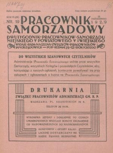 Pracownik Samorządowy : dwutygodnik pracownik&oacute;w samorządu miejskiego, powiatowego i wiejskiego. R. 6=11, nr 19 (15 października 1929)