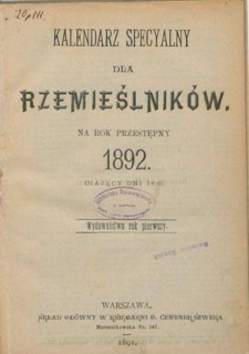 Kalendarz Specjalny dla Rzemieślników na Rok Przestępny 1892, R. 1