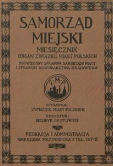 Samorząd Miejski : miesięcznik : organ Związku Miast Polskich poświęcony sprawom samorządu miast i sprawom gospodarstwa krajowego. T. 8, z. 4 (kwiecień 1928)