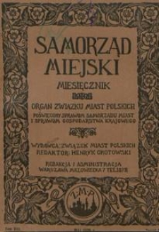 Samorząd Miejski : miesięcznik : organ Związku Miast Polskich poświęcony sprawom samorządu miast i sprawom gospodarstwa krajowego. T. 8, z. 5 (maj 1928)