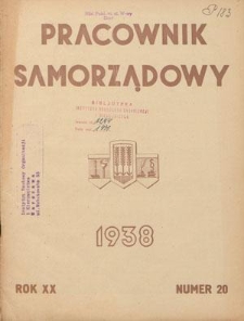Pracownik Samorządowy : dwutygodnik pracownik&oacute;w samorządu terytorialnego. R. 20, nr 20 (15 października 1938)