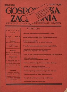 Gospodarka Zachodnia : miesięcznik gospodarczy Wielkopolski i Pomorza. R. 2, nr 3=17 (15 lutego 1938)