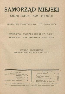 Samorząd Miejski : organ Związku Miast Polskich : miesięcznik poświęcony polityce komunalnej T. 9, z. 12 (grudzień 1929)