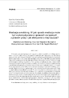 Mediacja a mobbing. W jaki sposób mediacja może być wykorzystywana w sprawach związanych z prawem pracy i jak efektywnie o niej nauczać?