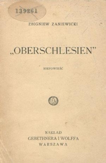 "Oberschlesien" : niepowieść