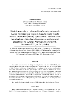 Wartościowa edycja i kilka problem&oacute;w z nią związanych (Uwagi na marginesie wydania Księgi ławniczej miasta Barcina 1564&ndash;1668 (&ndash;1758), opracowanej i wydanej przez Marcina Frąsia i Wiesława Nowosada, opublikowanej przez Naczelną Dyrekcję Archiw&oacute;w Państwowych