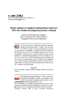 Polska i sąsiedzi w rosyjskich podręcznikach historii po1945 roku. Studium propagandy, pamięci i edukacji