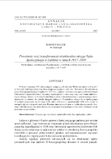 Powstanie oraz transformacja strukturalna okręgu Sądu Apelacyjnego w Lublinie w latach 1917&ndash;1939