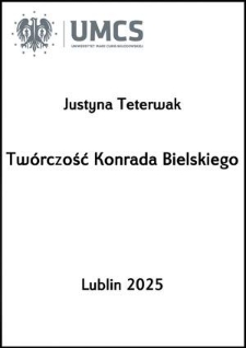Tw&oacute;rczość Konrada Bielskiego