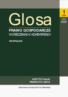 Glosa : prawo gospodarcze w orzeczeniach i komentarzach Nr 1=206 (2026). Spis treści