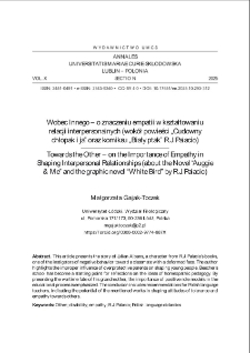 Wobec Innego &ndash; o znaczeniu empatii w kształtowaniu relacji interpersonalnych (wok&oacute;ł powieści &bdquo;Cudowny chłopak i ja&rdquo; oraz komiksu &bdquo; Biały ptak&rdquo; R.J. Palacio)