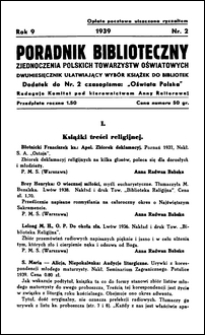 Poradnik Bibljoteczny Zjednoczenia Polskich Towarzystw Oświatowych : miesięcznik ułatwiający wyb&oacute;r książek dla bibljotek : dodatek do czasopisma "Oświata Polska" R. 9, nr 2 (1939)