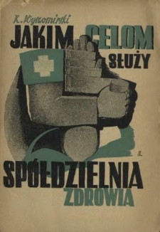 Jakim celom służy spółdzielnia zdrowia