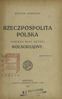 Rzeczpospolita Polska powinna mieć ustrój wolnorządny