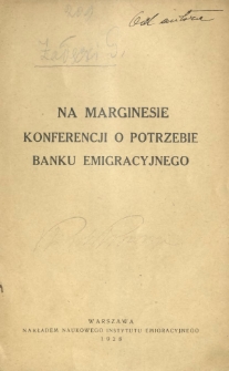 Na marginesie konferencji o potrzebie banku emigracyjnego