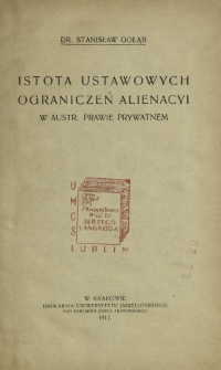 Istota ustawowych ograniczeń alienacyi w austr. prawie prywatnem