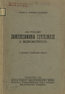 Jak pogłębić zainteresowania czytelnicze u bezrobotnych