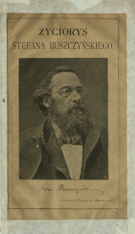 Życiorys Stefana Buszczyńskiego