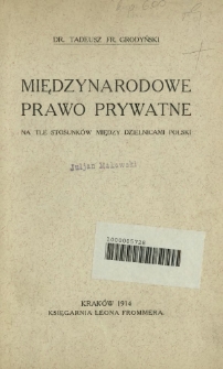 Międzynarodowe prawo prywatne na tle stosunków między dzielnicami Polski