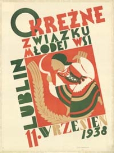 Okrężne Związku Młodej Wsi. Lublin [...]