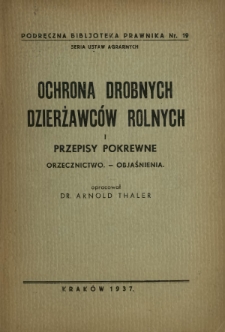 Ochrona drobnych dzierżawc&oacute;w rolnych : orzecznictwo, objaśnienia