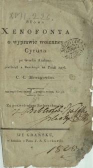 Słowo Xenofonta o wyprawie woienney Cyrusa po grecku Anabasis