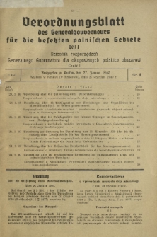 Verordnungsblatt des Generalgouverneurs für die Besetzten Polnischen Gebiete = Dziennik Rozporządzeń Generalnego Gubernatora dla Okupowanych Polskich Obszarów. Teil 1, Nr 6 (27 Januar 1940)