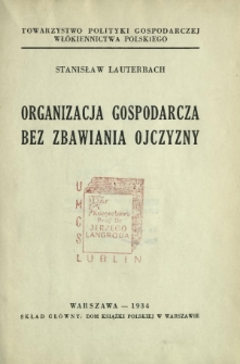 Organizacja gospodarcza bez zbawiania ojczyzny