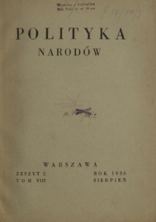Polityka Narodów. T. 8, półrocz. 2, z. 2 ( sierpień 1936)