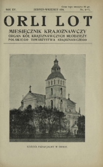 Orli Lot : miesięcznik krajoznawczy : organ Kół Krajoznawczych Młodzieży Polskiego Towarzystwa Krajoznawczego. R. 15, nr 6-7 (sierpień-wrzesień 1934)