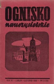 Ognisko Nauczycielskie : regjonalny miesięcznik Z.N.P. poświęcony sprawom organizacyjnym, zawodowym i społecznym, zagadnieniom oświatowym i szkolnym. R. 9, 1936/37 Nr 3 (79)