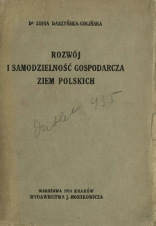 Rozwój i samodzielność gospodarcza ziem polskich
