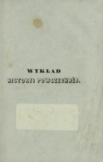 Wykład historyi powszechnéj. T. 3