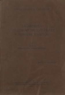 Zagadnienia z dziedziny metod pracy w Korpusie Kadet&oacute;w Cz. 1, Zagadnienia wychowawcze